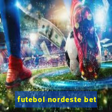 futebol nordeste bet